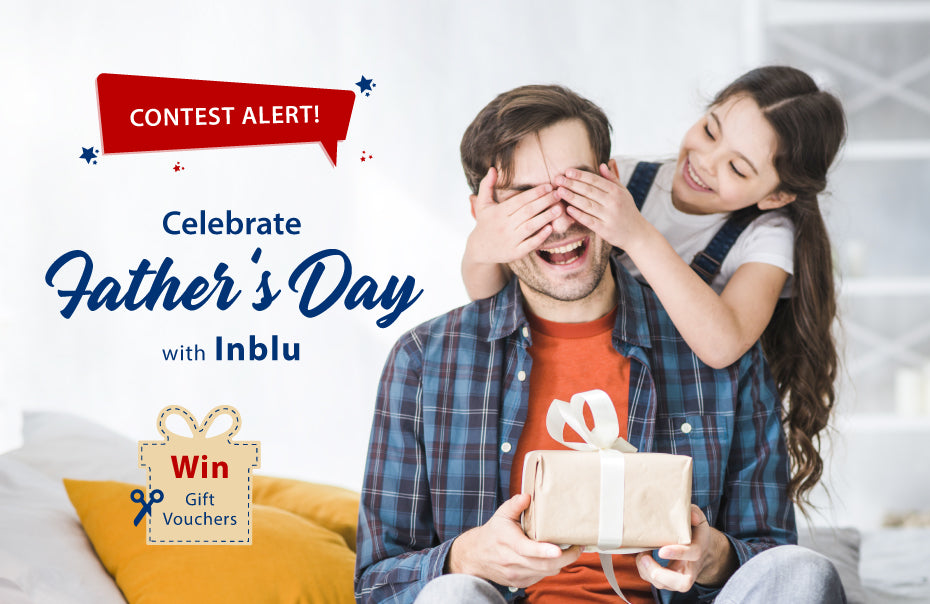 Celebrate Father’s Day with Inblu